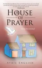 A House of Prayer: Daily Devotional