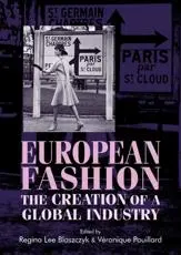 European fashion: The creation of a global industry