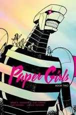 Paper Girls. Book Two