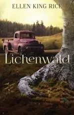 Lichenwald: Mushroom Thriller #3