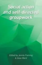 Social Action and Self-Directed Groupwork