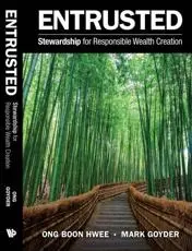 Entrusted: Stewardship For Responsible Wealth Creation