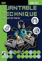 Turntable Technique - The Art of the DJ