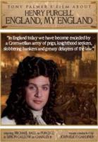 England, My England - Tony Palmer&#39;s Film About Henry Purcell