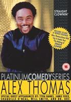 Alex Thomas: Straight Clownin&#39;