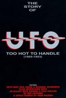 UFO: Too Hot to Handle - The Story of UFO