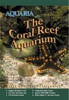 Aquaria: The Coral Reef Aquarium
