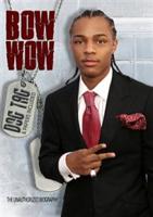 Bow Wow: The Unauthorised Biography