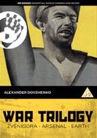 Aleksander Dovzhenko War Trilogy