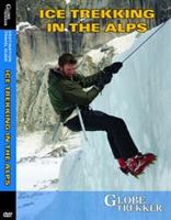 Globe Trekker: Ice Trekking in the Alps