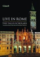 Tallis Scholars: Live in Rome