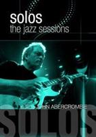 Jazz Sessions: John Abercrombie