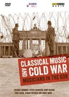 Classical Music and Cold War - Musicians in the GDR