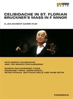 Celibidache in St. Florian: Bruckner&#39;s Mass in F Minor