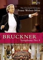 Bruckner: Symphony No. 4 (Welser-M??st)