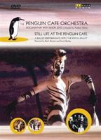 Penguin Cafe Orchestra/Still Life at the Penguin Cafe ...