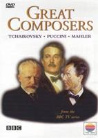 Great Composers: Tchaikovsky/Puccini/Mahler