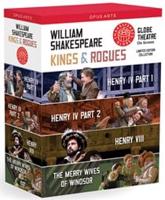 Shakespeare&#39;s Globe Collection: Kings and Rogues