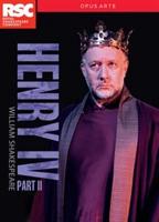 Henry IV - Part II: Royal Shakespeare Company