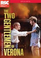 Two Gentlemen of Verona: Royal Shakespeare Company