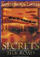 Mysterious China: Secrets of the Silk Road