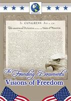 Founding Documents - Visions of Freedom