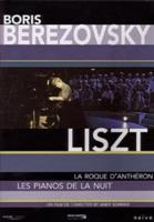 Boris Berezovsky: Les Pianos De La Nuit