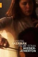 Chantal Akerman Filme Sonia Wieder-Atherton