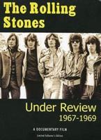 Rolling Stones: Under Review 1967 - 1969