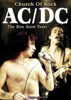 AC/DC: Church of Rock - The Bon Scott Years