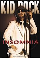 Kid Rock: Insomnia