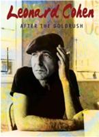 Leonard Cohen: After the Goldrush