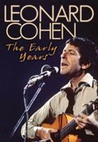 Leonard Cohen: The Early Years
