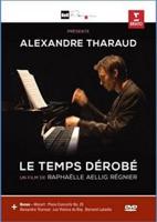 Alexandre Tharaud: Le Temps D??rob??