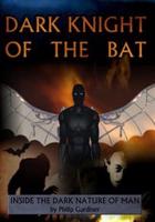 Dark Knight of the Bat