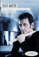 Jojo Mayer: Secret Weapons for the Modern Drummer