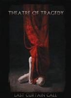 Theatre of Tragedy: Last Curtain Call