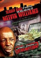Heroin King of Baltimore: Rise and Fall of Melvin Williams