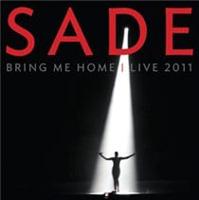 Sade: Bring Me Home - Live 2011