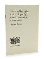 Letters as Biography & Autobiography