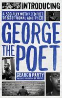 *SIGNED* Introducing George The Poet: Search Party: A Collection of Poems