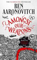 Amongst Our Weapons - Rivers of London