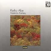 Marimba Fantasy - The Art of Keiko Abe