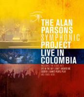 Alan Parsons Symphonic Project: Live in Colombia