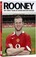 Manchester United: Wayne Rooney - My First Year At Manchester