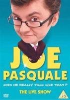 Joe Pasquale: Does He Really Talk Like That? - The Live Show