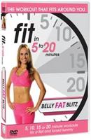 Fit in 5 to 20 Minutes: Belly Fat Blitz