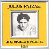 Julius Patzak: Opera &amp; Operetta Recital