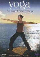 Yoga: Pre and Post Natal Workout