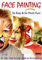 Face Painting - So Easy and So Much Fun!